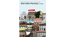 Slow Urban Planning - The Future of Tribsees 