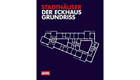 Der Eckhausgrundriss Stadthäuser (Pre-order Spring 2023)