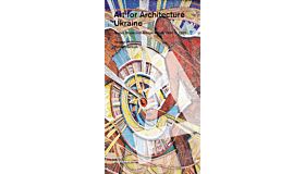 Art for Architecture - Ukraine: Soviet Modernist Mosaics 1960 to 1990