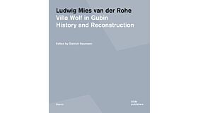 Ludwig Mies van der Rohe - Villa Wolf in Gubin: History and Reconstruction