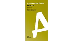 Architectural Guide Moscow