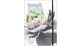 Kunst treibt Blüten - Art is Flowering