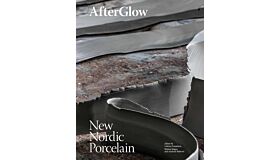 AfterGlow - New Nordic Porcelain