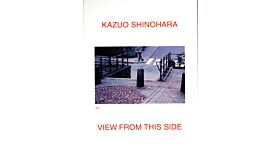 Kazuo Shinohara - View from This Side (New Edition)