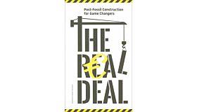 The Real Deal - Post-Fossil Construction for Game Changers