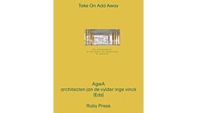 Take On Add Away - The Transformation of the Palais des Expositions in Charleroi (Preorder)
