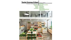 Tante Emmas Erben - Bauten der Naheversorgung