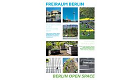 Freiraum Berlin / Berlin Open Space - A City Guide to Publc Space