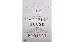 Kazuo Shinohara - The Umbrella House Project