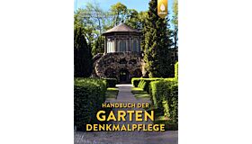 Handbuch der Gartendenkmalpflege