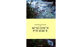 THE LINE – Atlas of Remoteness. Switzerland