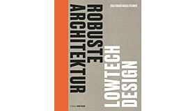 Robuste Architektur - Lowtech Design