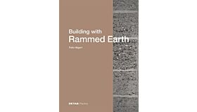 Building with Rammed Earth