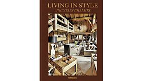 Living in Style Mountain Chalets
