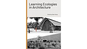 Learning Ecologies in Architecture