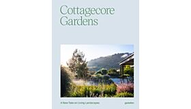 Cottagecore Gardens - A New Take on Living Landscapes
