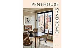 Penthouse Syndrom - Interiors Above the City