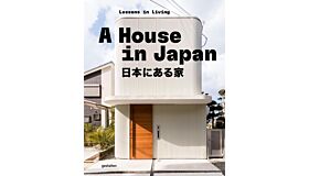 A House in Japan - Lessons in Living