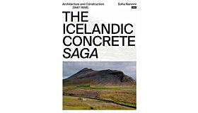 The Icelandic Concrete Saga - Architecture and Construction (1847–1958)