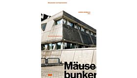 Mäusebunker and Hygieneinstitut - Two Berlin Brutalist Icons