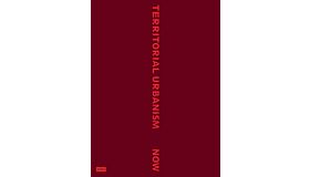 Territorial Urbanism Now - Call for a Social and Ecological Urban Planning and Design