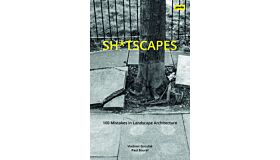 Sh*tscapes - 100 Mistakes in Landscape Architecture (April 2024)