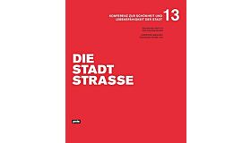 Die Stadtstraße - Konferenz zur Schönheit und Lebensfähigkeit der Stadt 