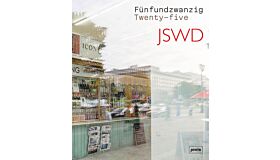 JSWD Twenty-five / Fünfundzwanzig (Pre-order September 2025)