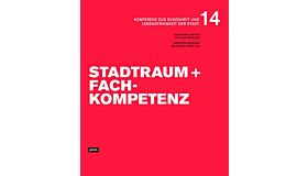 Stadtraum und Fachkompetenz