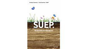 SUEP. -  10 Stories of Architecture on Earth