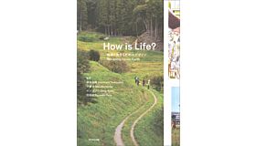 How is Life? - Designing for Our Earth