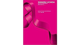 Shigeru Uchida - Interiors, Furniture and Architecture