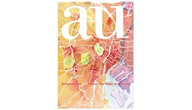 A+U November 2021 Special Issue - Infraordinary Tokyo: The Right to the City