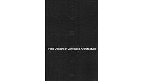 Fake Designs of Japanese Architecture