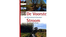 De Voorste Stroom - van Moerenburg tot Durendal