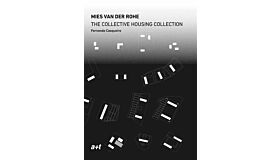 Mies van der Rohe  - The Collective Housing Collection