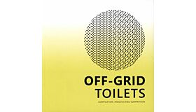 Off-grid Toilets - Compilation, Analysis and Comparison