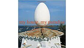 My House, My Paradise