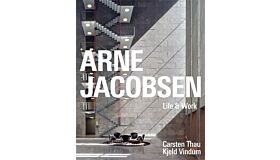 Arne Jacobsen - Life & Work (Second Edition PBK)