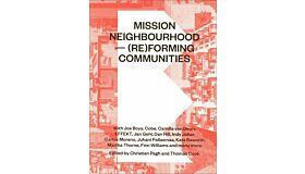 Mission Neighbourhood - (Re)forming Communities