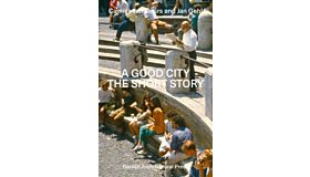 A Good City - The Short Story