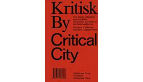 Critical City / Kritisk By