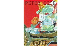 Peter Cook on Paper