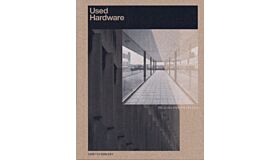Used Hardware – Martin Ransby & Keld Helmer-Petersen