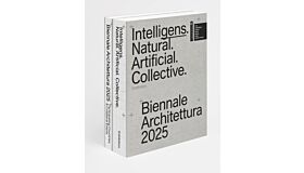 Biennale Architettura 2025 : Intelligens. Natural. Artificial. Collective.