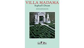 Villa Madama - Raphael's Dream