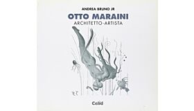 Otto Maraini. Architetto-artista