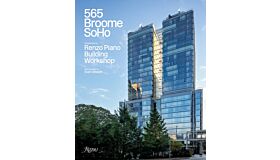 565 Broome Soho - Renzo Piano Building Workshop