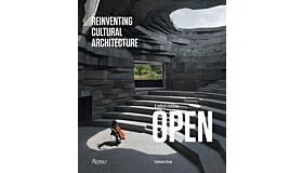 A Radical Vision by OPEN: Reinventing Cultural Architecture