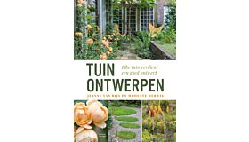 Tuinontwerpen - Praktisch handboek van tuinplan tot tuinontwerp